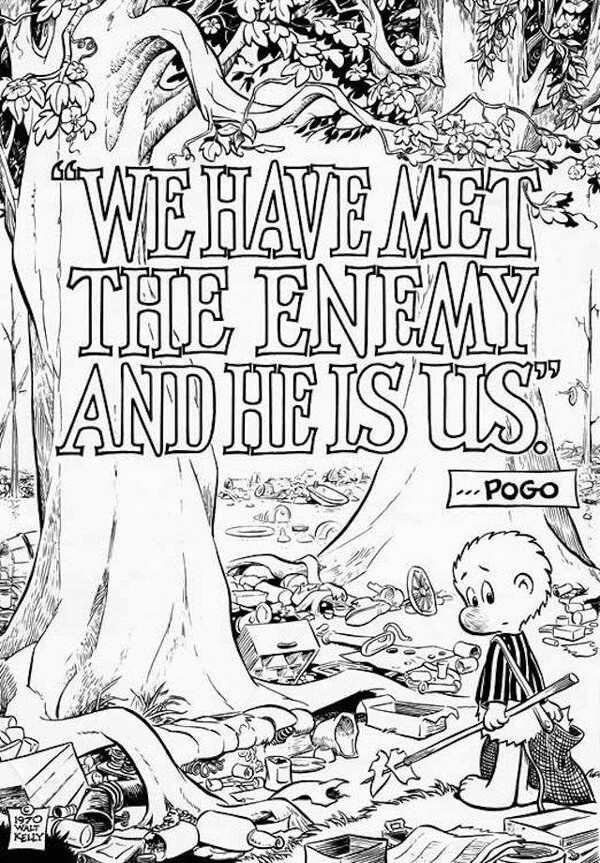 Cartoonist Walt Kelly’s famous 1970 Earth Day commentary.
